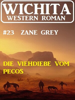 cover image of Die Viehdiebe vom Pecos